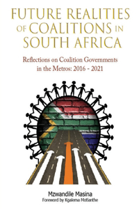 Future Realities of Coalition Governments in South Africa