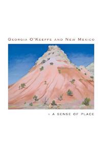 Georgia O'Keeffe and New Mexico