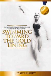 Swimming Toward The Gold Lining