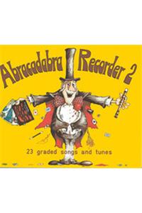 Abracadabra Recorder Book 2 (Pupil's Book)