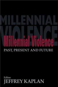 Millennial Violence