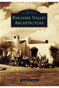 Paradise Valley Architecture