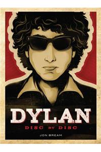 Dylan: Disc by Disc