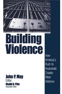 Building Violence