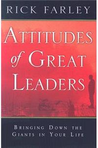 Attitudes of Great Leaders