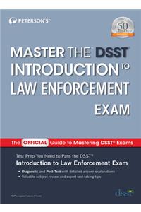Master the Dsst Introduction to Law Enforcement Exam