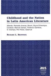 Childhood and the Nation in Latin American Literature