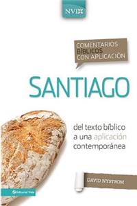 Comentario Bíblico Con Aplicación NVI Santiago: del Texto Bíblico a Una Aplicación Contemporánea