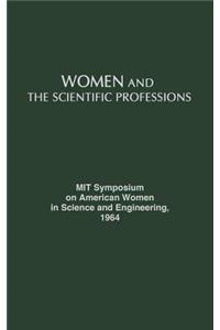 Women and the Scientific Professions