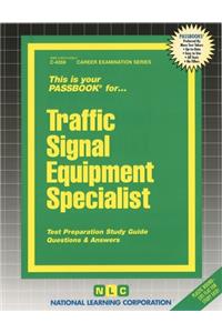 Traffic Signal Equipment Specialist