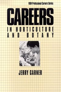 Careers in Horticulture and Botany