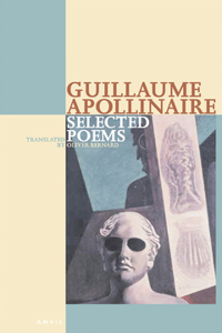Guillaume Apollinaire Selected Poems
