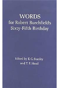 Words For Robert Burchfield's 65th Birthday