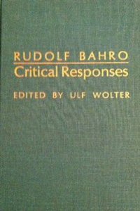 Rudolf Bahro: Critical Responses