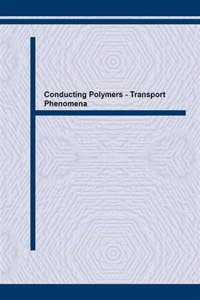 Conducting Polymers - Transport Phenomena