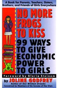 No More Frogs to Kiss