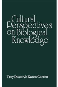 Cultural Perspectives on Biological Knowledge