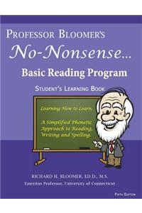 Professor Bloomer's No-Nonsense Basic Reading Program