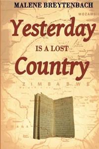 Yesterday Is a Lost Country