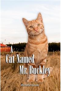 Cat Named Mr. Buckley