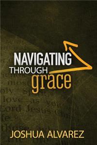Navigating Through Grace