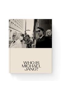 Michael Jang: Who Is Michael Jang?