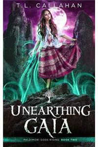 Unearthing Gaia (Paldimori Gods Rising Book 2)