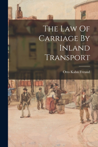 Law Of Carriage By Inland Transport