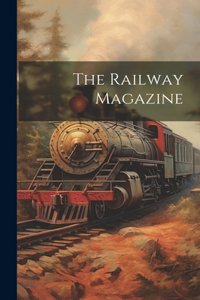 The Railway Magazine