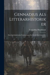 Gennadius als Litterarhistoriker