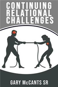 Continuing Relational Challenges