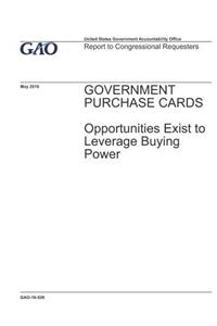 Gao-16-526 Government Purchase Cards