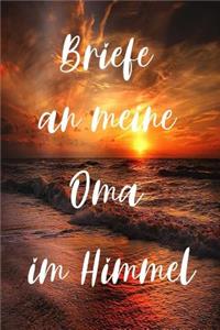 Briefe an meine Oma im Himmel
