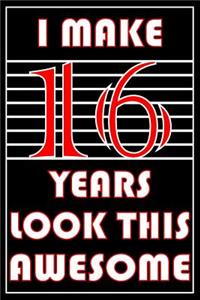 I Make 16 Years Look This Awesome