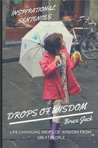 Wisdom. Drops of Wisdom