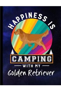 Happiness Is Camping With My Golden Retriever