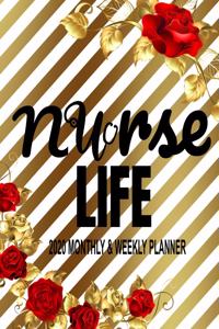 Nurse Life 2020 Monthly & Weekly Planner