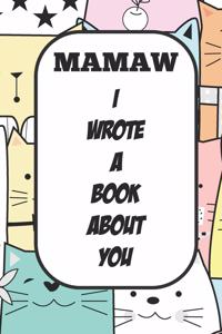 Mamaw I Wrote A Book About You