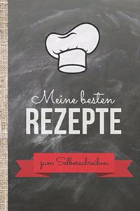 Meine besten Rezepte zum Selberschreiben
