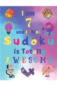 I am 7 and I Think Sudoku is Totally AWESOME