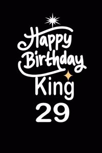 happy birthday king 29