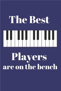 The Best Players are on the bench