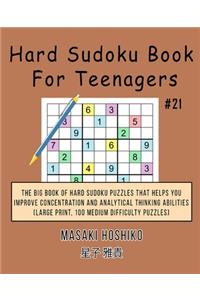 Hard Sudoku Book For Teenagers #21