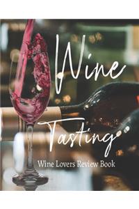 Wine Tasting, Wine Lovers Review Book