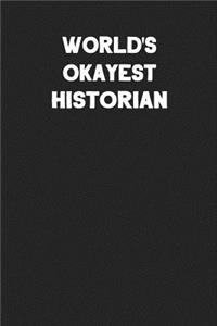 World's Okayest Historian