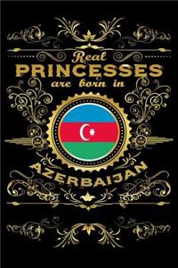 Real Princesses Are Born in Azerbaijan
