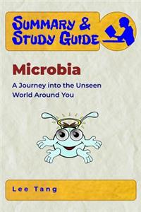 Summary & Study Guide - Microbia