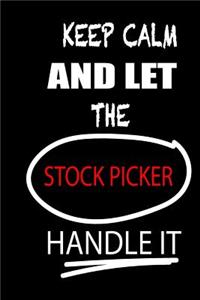 Keep Calm and Let the Stock Picker Handle It