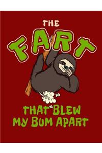 The Fart That Blew My Bum Apart