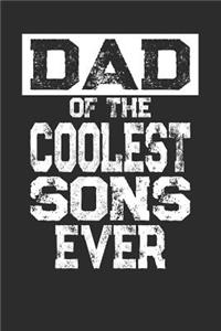 Dad Of The Coolest Sons Ever